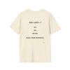 Did I Just? T-Shirt — Minimalist Graphic Tee with Back Text: “Did I Just—? Yes. No. Maybe. Mind Your Business.”