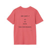 Did I Just? T-Shirt — Minimalist Graphic Tee with Back Text: “Did I Just—? Yes. No. Maybe. Mind Your Business.”