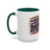 Motivational Color Pop Mug – "What Would Create If You Knew You Couldn't Fail?"