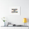 Progress Not Perfection Canvas | Handwritten Marker Brush Script, Motivational Wall Art
