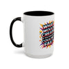 Motivational Color Pop Mug – "What Would Create If You Knew You Couldn't Fail?"