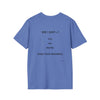 Did I Just? T-Shirt — Minimalist Graphic Tee with Back Text: “Did I Just—? Yes. No. Maybe. Mind Your Business.”