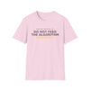 Do Not Feed The Algorithm T-Shirt — Anti-Algorithm Social Media Tee