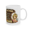 Ceramic Mug — Funny ‘I’m Fine’ Anxiety Humor Coffee Cup (11oz/15oz)
