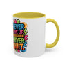 Never Give Up Colorful Inspirational Mug (11oz, 15oz)
