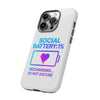 Social Battery Case - Keep Your Energy Charged!