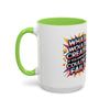 Motivational Color Pop Mug – "What Would Create If You Knew You Couldn't Fail?"
