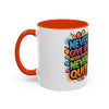 Never Give Up Colorful Inspirational Mug (11oz, 15oz)
