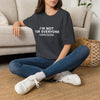 I'm Not For Everyone T-Shirt — Limited Edition Statement Tee