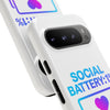 Social Battery Case - Keep Your Energy Charged!