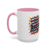 Motivational Color Pop Mug – "What Would Create If You Knew You Couldn't Fail?"