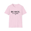 Be Nice It’s Free T-Shirt — Positive Message Graphic Tee