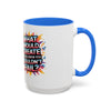 Motivational Color Pop Mug – "What Would Create If You Knew You Couldn't Fail?"