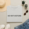 Do Not Disturb T-Shirt — Minimalist Graphic Tee with Back Checklist