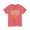 Stronger Together Unisex Heavy Cotton Tee