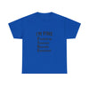 Unisex Heavy Cotton Tee - I'm Fine T-Shirt for Mental Health Awareness