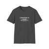 Survived It T-Shirt — "I Survived It. I'm Not Becoming It." Inspirational Recovery Tee