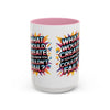 Motivational Color Pop Mug – "What Would Create If You Knew You Couldn't Fail?"