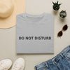 Do Not Disturb T-Shirt — Minimalist Graphic Tee with Back Checklist