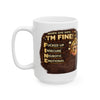 Ceramic Mug — Funny ‘I’m Fine’ Anxiety Humor Coffee Cup (11oz/15oz)
