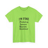 Unisex Heavy Cotton Tee - I'm Fine T-Shirt for Mental Health Awareness