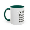 Funny I'm Fine Coffee Mug - Quirky 11oz & 15oz Mugs for Gift Giving