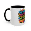 Never Give Up Colorful Inspirational Mug (11oz, 15oz)