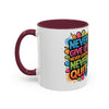 Never Give Up Colorful Inspirational Mug (11oz, 15oz)