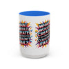 Motivational Color Pop Mug – "What Would Create If You Knew You Couldn't Fail?"