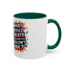 Motivational Color Pop Mug – "What Would Create If You Knew You Couldn't Fail?"