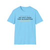 Do Not Feed The Algorithm T-Shirt — Anti-Algorithm Social Media Tee