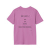 Did I Just? T-Shirt — Minimalist Graphic Tee with Back Text: “Did I Just—? Yes. No. Maybe. Mind Your Business.”