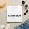 Do Not Disturb T-Shirt — Minimalist Graphic Tee with Back Checklist