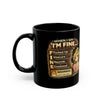 Funny "I'm Fine" Coffee Mug — Relatable Mental Health Humor Black Ceramic Mug (11oz & 15oz)