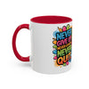Never Give Up Colorful Inspirational Mug (11oz, 15oz)