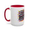 Motivational Color Pop Mug – "What Would Create If You Knew You Couldn't Fail?"
