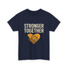 Stronger Together Unisex Heavy Cotton Tee