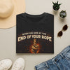 Tie A Knot T-Shirt — "When You Are At The End Of Your Rope" Inspirational Rope Graphic Tee