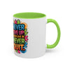 Never Give Up Colorful Inspirational Mug (11oz, 15oz)