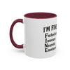 Funny I'm Fine Coffee Mug - Quirky 11oz & 15oz Mugs for Gift Giving
