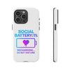 Social Battery Case - Keep Your Energy Charged!