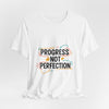 Progress Not Perfection Tee | brush script, handwritten marker font