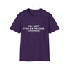 I'm Not For Everyone T-Shirt — Limited Edition Statement Tee