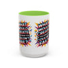 Motivational Color Pop Mug – "What Would Create If You Knew You Couldn't Fail?"