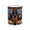 Funny Game Show Ceramic Mug — "Name Something a Drug Dealer Always Says" Retro Panel Design (11oz/15oz)