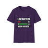 Low Battery High Anxiety T-Shirt — Funny Mental Health Graphic Tee