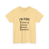 Unisex Heavy Cotton Tee - I'm Fine T-Shirt for Mental Health Awareness