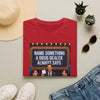 Funny Game Show T-Shirt — "Name Something a Drug Dealer Always Says" Graphic Tee