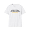 Do Not Feed The Algorithm T-Shirt — Anti-Algorithm Social Media Tee