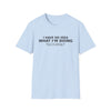 I Have No Idea What I’m Doing T-Shirt — Funny Minimalist Graphic Tee